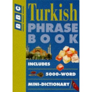 Turkish Phrase Book (BBC Phrase Book)