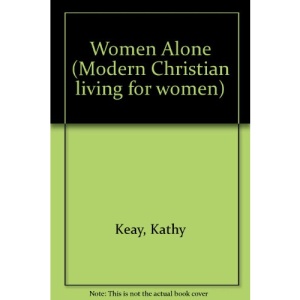 Women Alone (Modern Christian living for women)