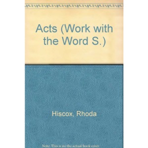 Acts (Work with the Word S.)
