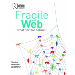 Fragile Web: What Next for Nature?