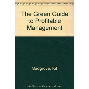 The Green Guide to Profitable Management