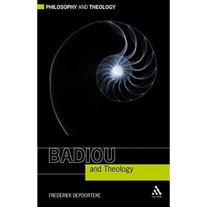 Badiou and Theology (Philosophy and Theology)