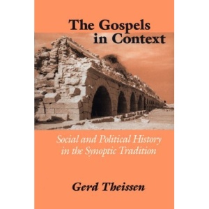 The Gospels in Context: Social and Political History in the Synoptic Tradition