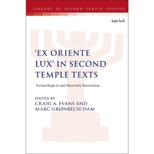 'Ex Oriente Lux' in Second Temple Texts: Esch...