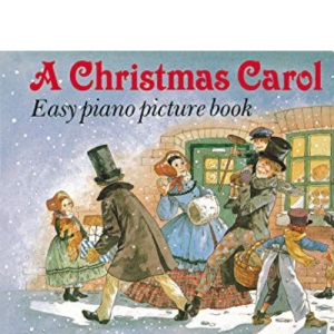 A Christmas Carol - Easy Piano Picture Book (Faber Edition)
