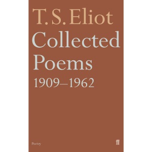 Collected Poems 1909-62: T.S. Eliot