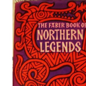 Faber Book of Northern Legends