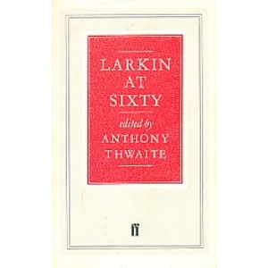Larkin at Sixty