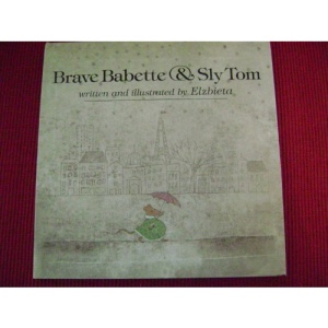 Brave Babette and Sly Tom