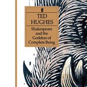 Shakespeare and the Goddess of Complete Being