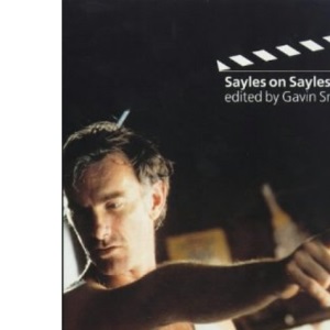 Sayles on Sayles