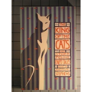 The King of Cats and Other Feline Fairytales