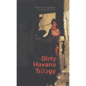 The Dirty Trilogy of Havana (Faber Caribbean Series)