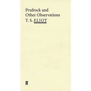 Prufrock and Other Observations