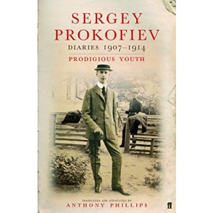 Sergey Prokofiev Diaries 1907-1914