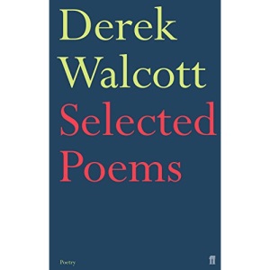 Selected Poems of Derek Walcott