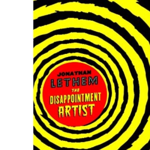 The Disappointment Artist and other essays