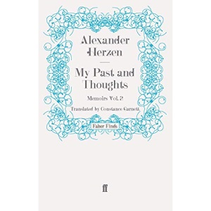 My Past and Thoughts: Memoirs Volume 2