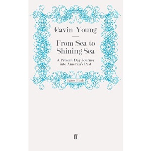 From Sea to Shining Sea: A Present Day Journey into America's Past
