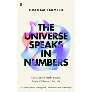 The Universe Speaks in Numbers: How Modern Maths Reveals Nature's Deepest Secrets