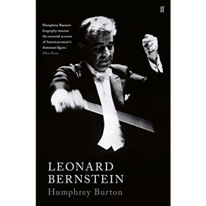 Leonard Bernstein: Humphrey Burton