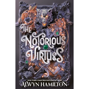 The Notorious Virtues: A glittering new fantasy thriller from the NYT bestselling author of Rebel of the Sands