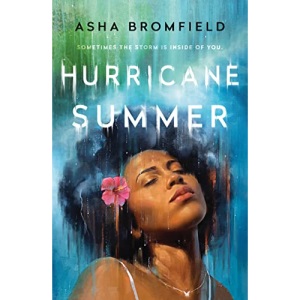 Hurricane Summer: Asha Bromfield