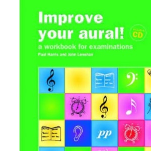 Improve Your Aural!: Grade 2: A Workbook for Aural Examinations