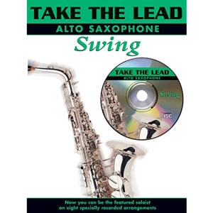 Swing: (asax/CD) (Take the Lead): Alto Sax, Book & CD