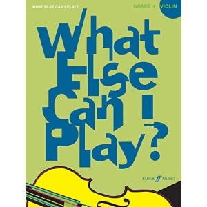 What Else Can I Play?: Violin Grade 4