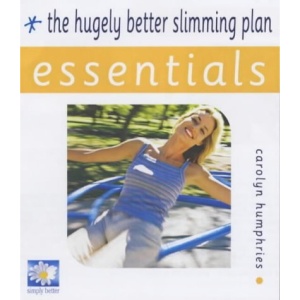The Hugely Better Slimming Plan (Essential Series)
