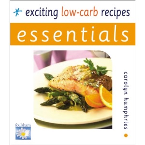 Exciting Low-carb Recipes: Essentials