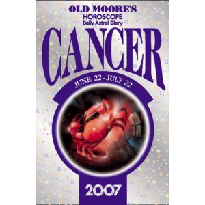 Old Moore's Horoscope and Daily Astral Diary 2007: Cancer (Old Moore's Horoscope & Astral Diary: Cancer)