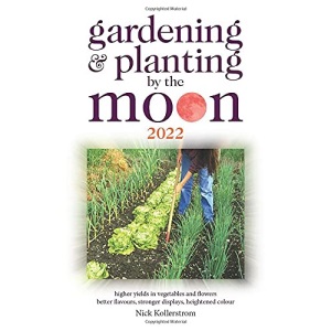 Gardening and Planting by the Moon 2022