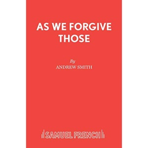 As We Forgive Those