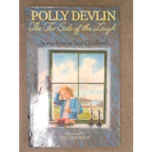 The Far Side of the Lough: Stories from an Irish Childhood