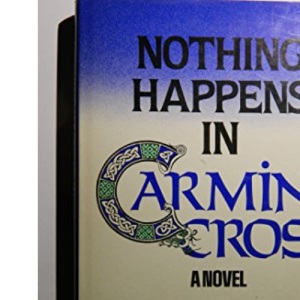 Nothing Happens in Carmincross