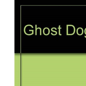 Ghost Dog