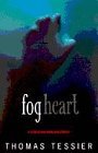 Fog Heart
