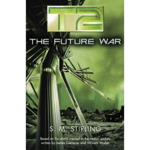 T2: The Future War (Gollancz S.F.)