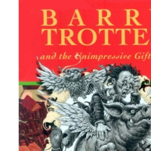 Barry Trotter Boxed Set: BT Shameless, BT Sequel, BT Dead Horse: Barry Trotter and the Shameless Parody, Barry Trotter and the Unnecessary Sequel, ... Trotter and the Dead Horse (Gollancz S.F.)