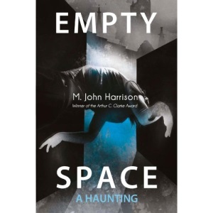 Empty Space: A Haunting (Kefahuchi Tract Trilogy 3)