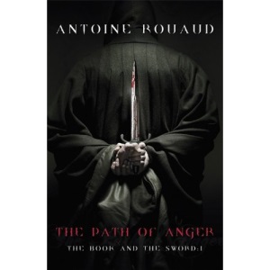 The Path of Anger: The Book and the Sword: 1