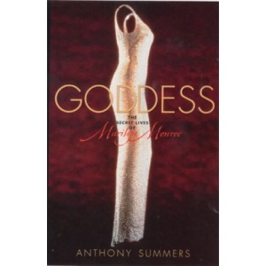 Goddess: The Secret Lives Of Marilyn Monroe