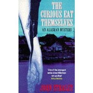 Curious Eat Themselves (Alaskan Mystery S.)