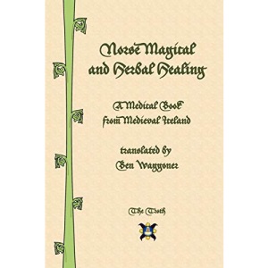 Norse Magical and Herbal Healing