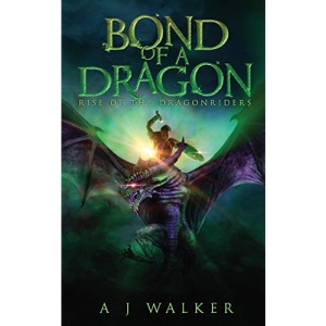 Bond of a Dragon: Rise of the Dragonriders: 4
