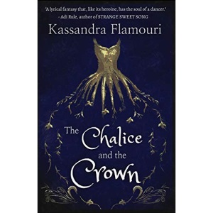 The Chalice and the Crown