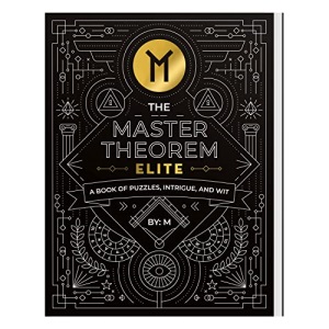 The Master Theorem: Elite - A Book of Puzzles, Intrigue, and Wit