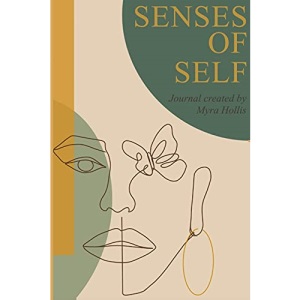 Senses of Self: because our mood is forever changing